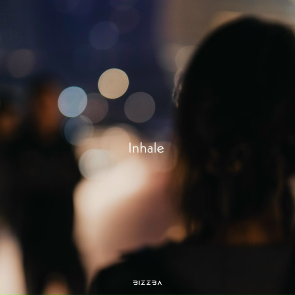 BIZZBA - Inhale