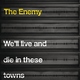 The Enemy - This Song Is About You