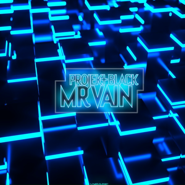 Projekt Black - Mr Vain