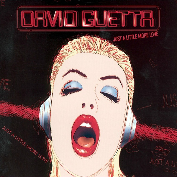 David Guetta, Joachim Garraud, Chris Willis - Just a Little More Love