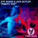 Kye Shand, Jack Butler - Party Toy (Radio Edit) (Radio Edit)
