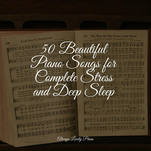 Piano Shades, Piano Therapy, Relajacion Piano - Nostalgic Currents