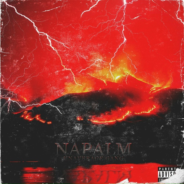 UNAVERAGE GANG - Napalm