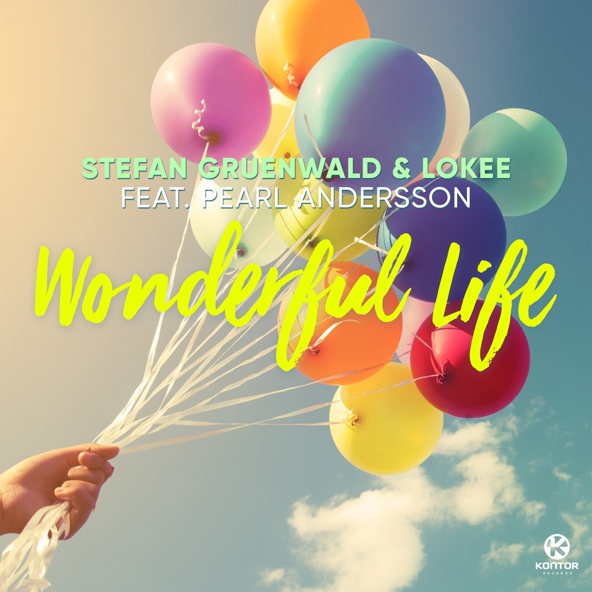 Stefan Gruenwald, Lookee feat. Pearl Andersson - Wonderful Life