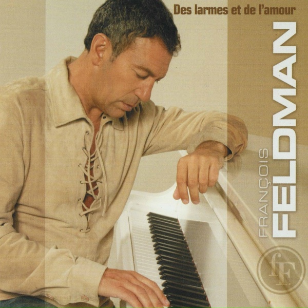 Fran&ccedil;ois Feldman - Le temps d&eacute;j&agrave;