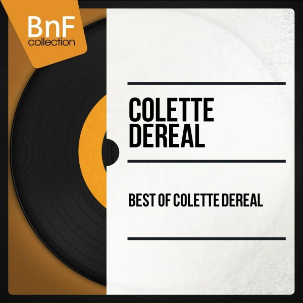 Colette Der&eacute;al feat. Jean Bouch&eacute;ty et son orchestre - J'ai besoin de croire