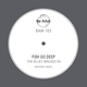 Fish Go Deep - Getting Away with It