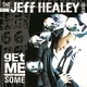The Jeff Healey Band - The Damage Is Done