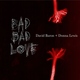 David Baron feat. Donna Lewis - Bad Bad Love