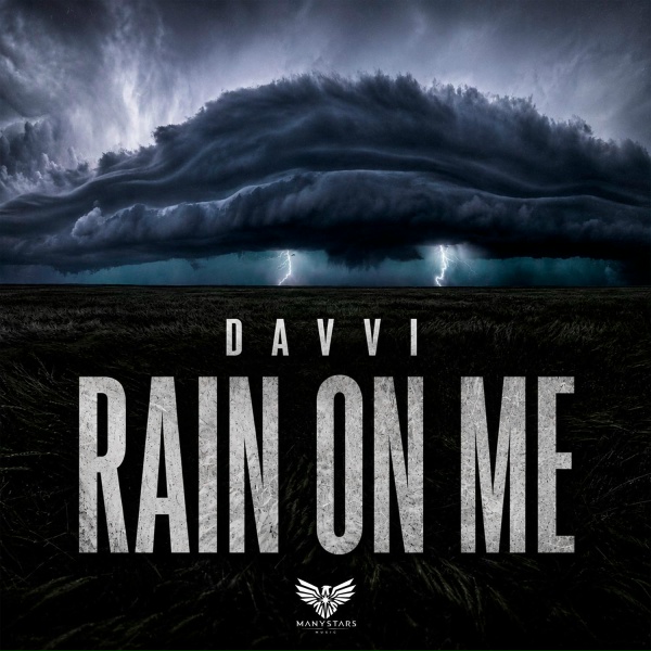 Davvi - Rain on Me