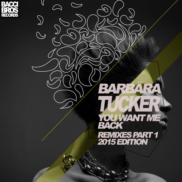 Barbara Tucker - You Want Me Back