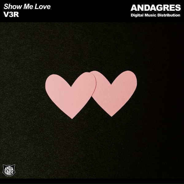 V3R - Show Me Love