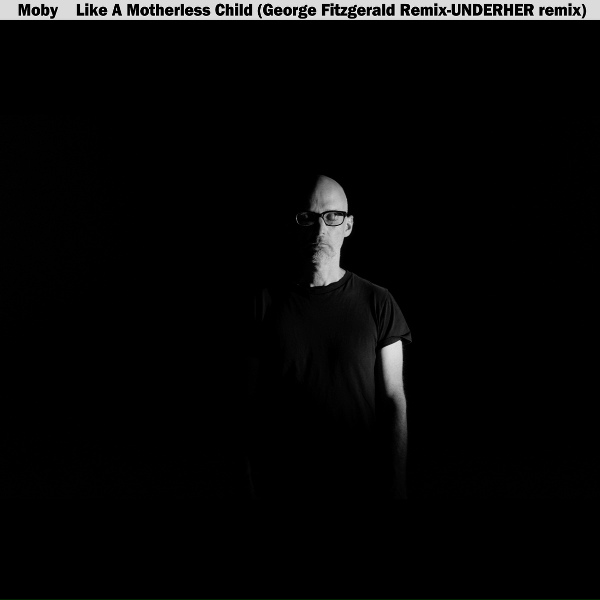 Moby - Like A Motherless Child