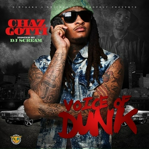 Chaz Gotti feat. Waka Flocka Flame