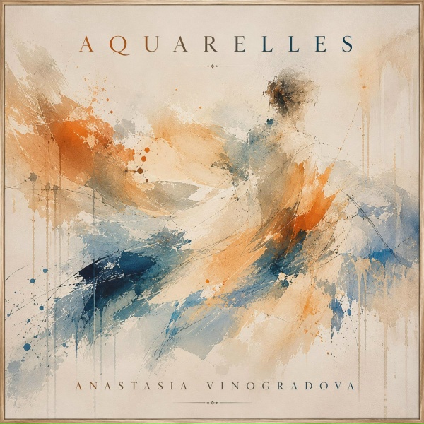 Anastasia Vinogradova - AQUARELLES
