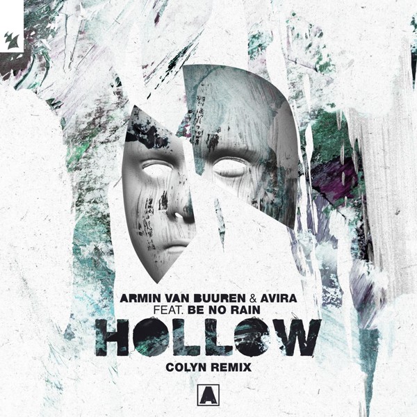 Armin van Buuren, AVIRA - Hollow feat. Be No Rain (Colyn Extended Remix)