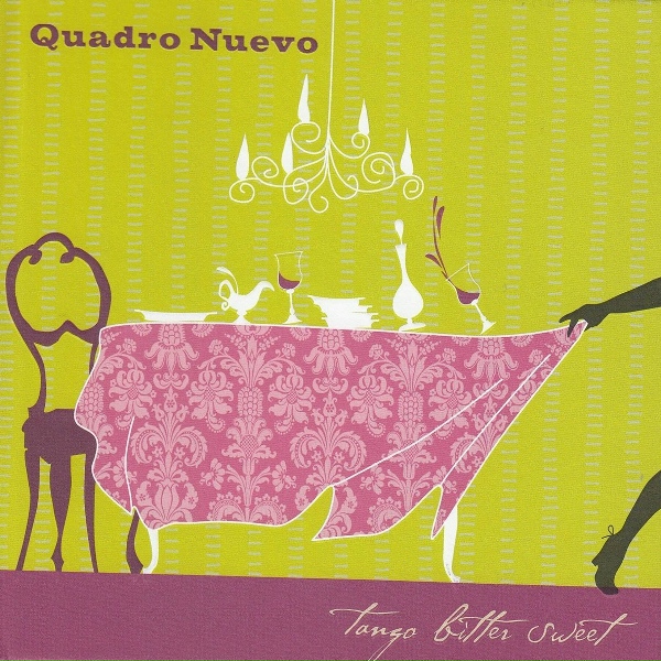 Quadro Nuevo - Tango jalousie