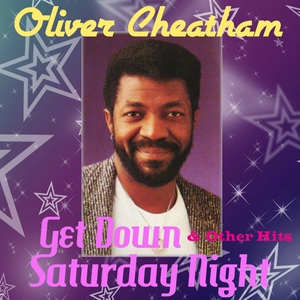 Oliver Cheatham - Get Down Saturday Night (Extended Club Version)