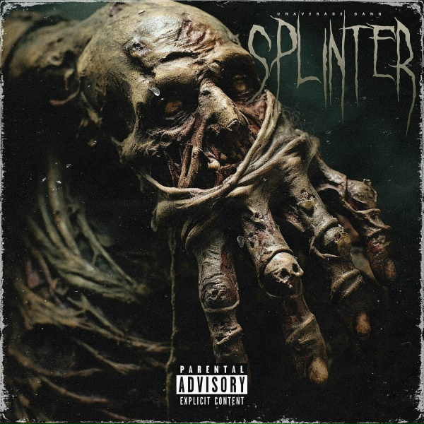UNAVERAGE GANG - Splinter