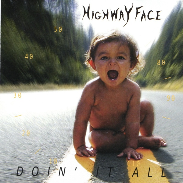 Highway Face - Fuzzy Teeth