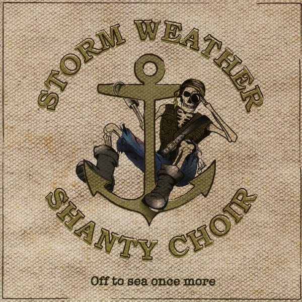 Storm Weather Shanty Choir - Rolling Down to Old Maui