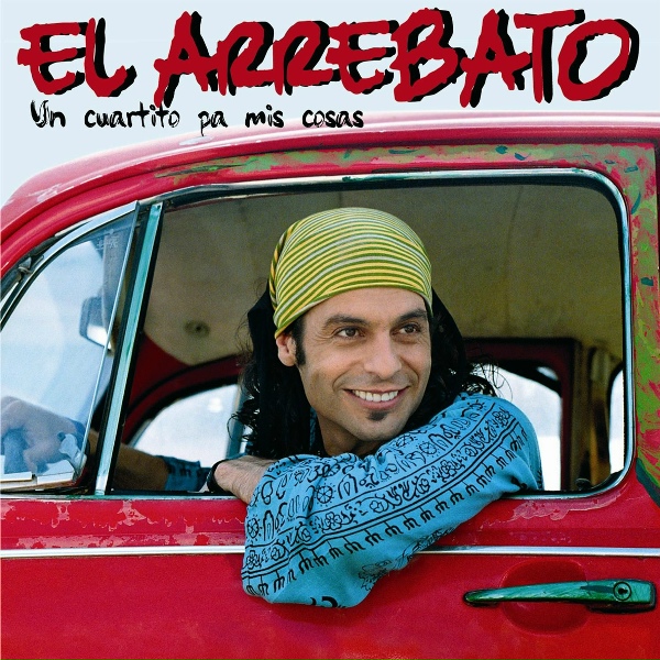 El Arrebato - Cuando Dijo Adios