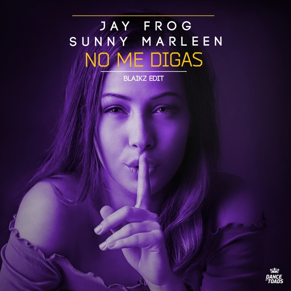 Jay Frog, Sunny Marleen - No Me Digas