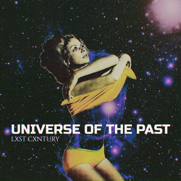 LXST CXNTURY - SPACE