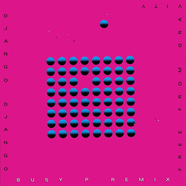 Django Django - Free from Gravity
