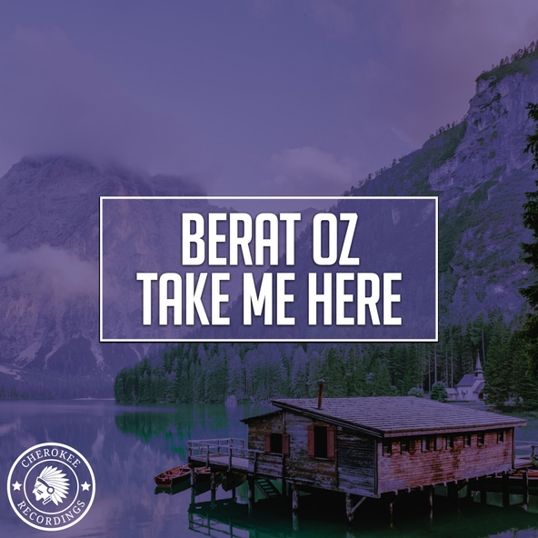 Berat Oz - Take Me Here