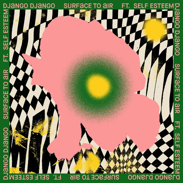 Django Django feat. Self Esteem - Surface to Air (feat. Self Esteem) [Lunice Remix]