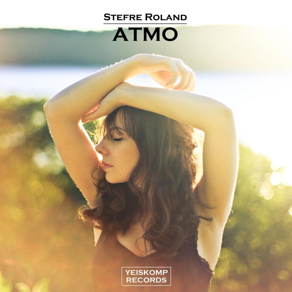 Stefre Roland - Atmo