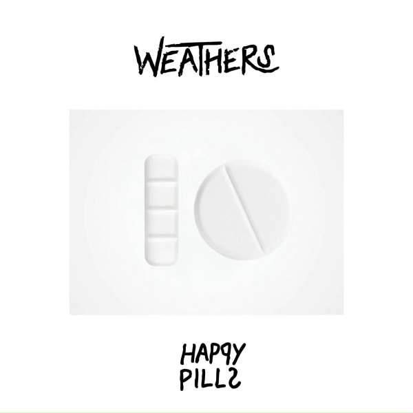 Weathers - Happy Pillz