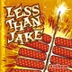 Less Than Jake - Motown Never Sounded so Good