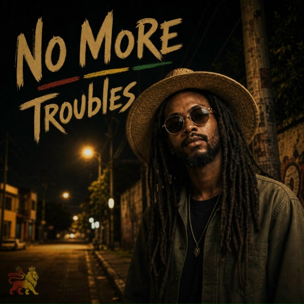 Marley Bobyan, The Babylonyan - No More Troubles