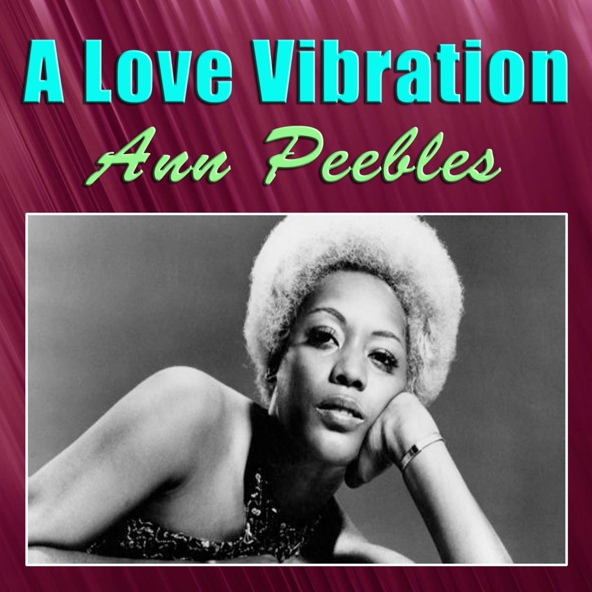 Ann Peebles - I'm Gonna Tear Your Playhouse Down