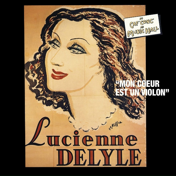 Lucienne Delyle - J'ai r&ecirc;v&eacute; de vous