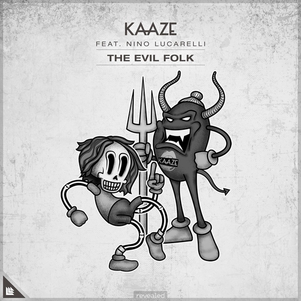 KAAZE feat. Nino Lucarelli - The Evil Folk