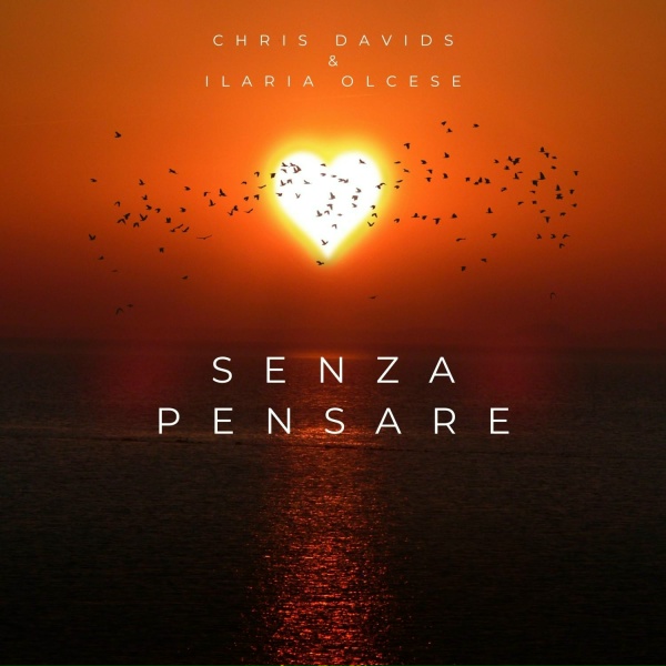 Chris Davids - Senza Pensare