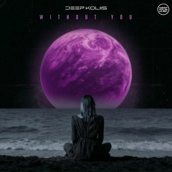 Deep koliis - Without You