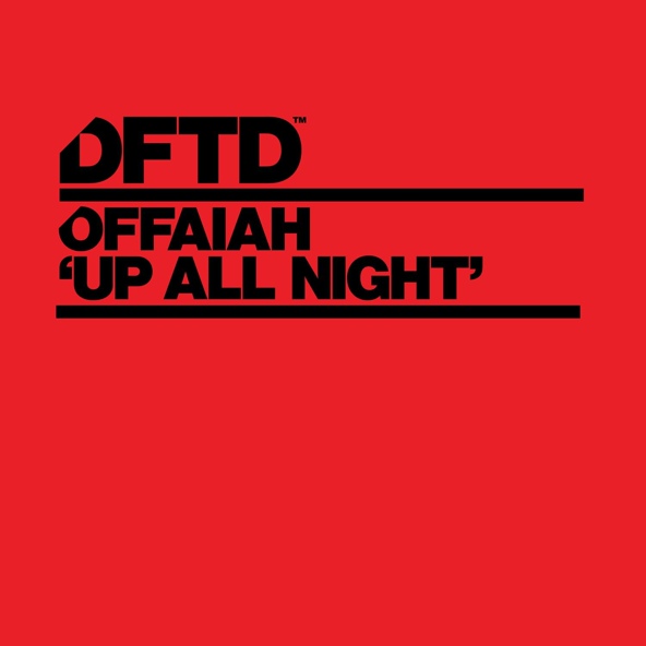 OFFAIAH - Up All Night