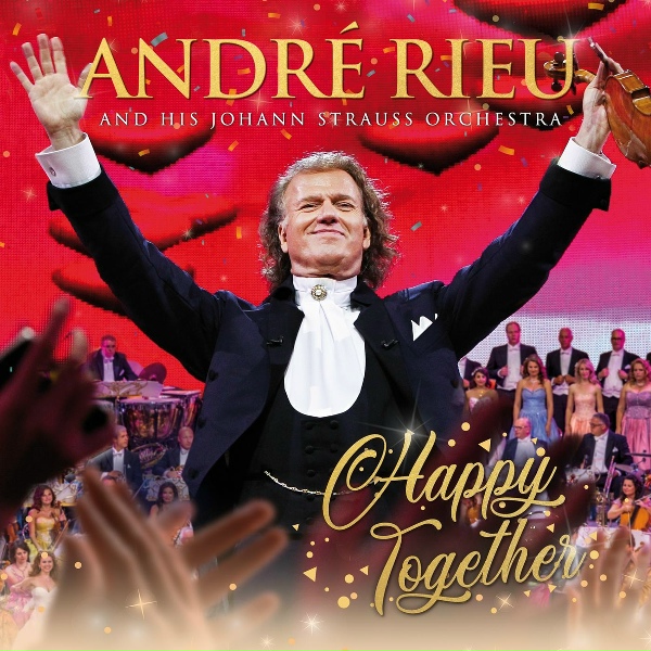Andr&eacute; Rieu, Johann Strauss Orchestra - All My Life