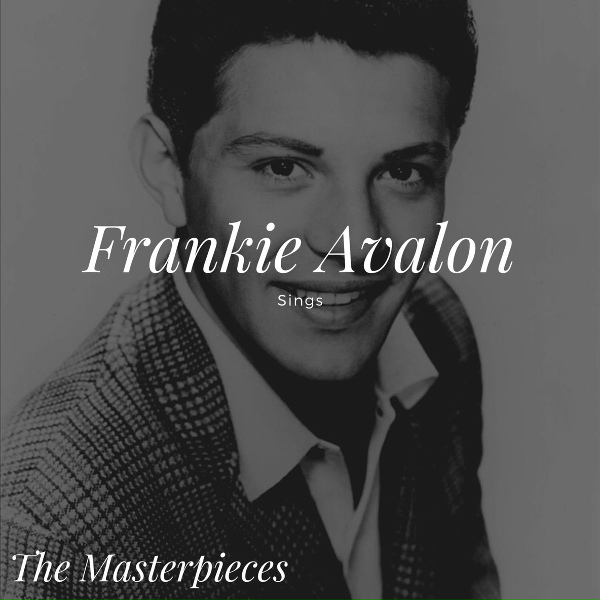 Frankie Avalon - Call Me Anytime