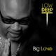 Low Deep T - Big Love (Main Mix) (Main Mix)