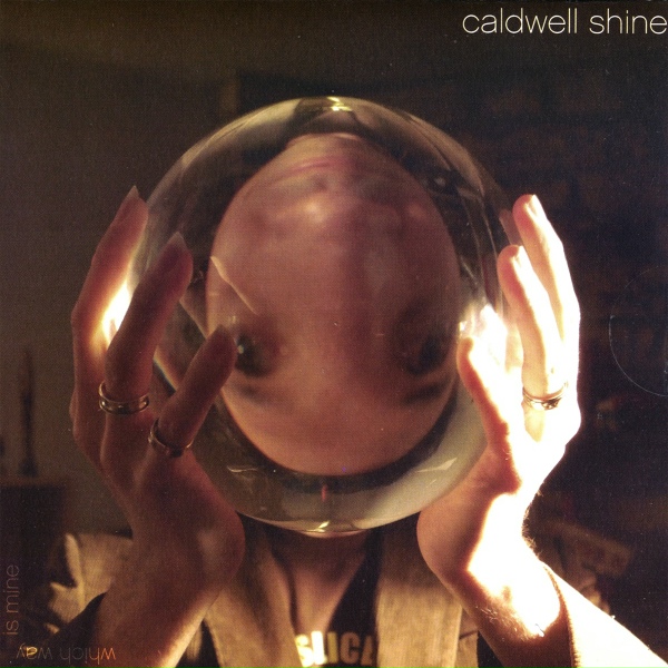 Caldwell Shine - Sweet Mother Earth