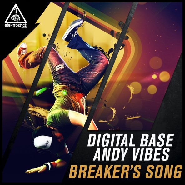 Digital Base, Andy Vibes - Breaker's Song