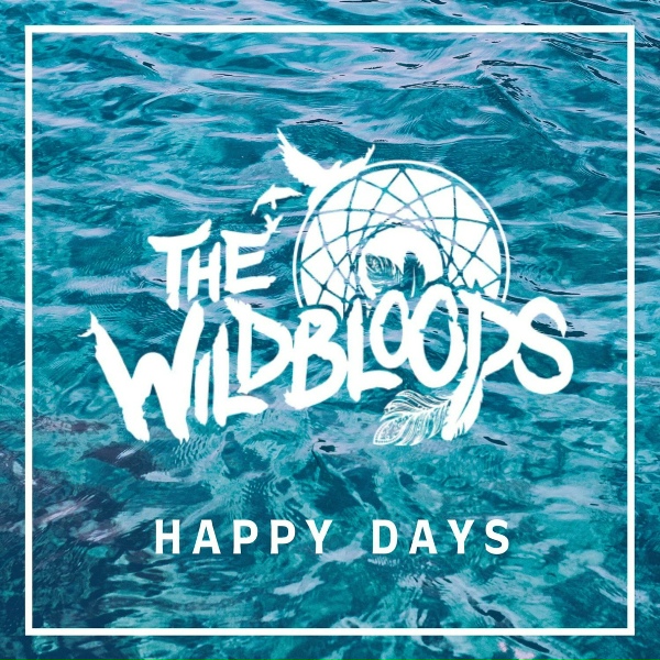 The Wildbloods - Think Happy Thoughts