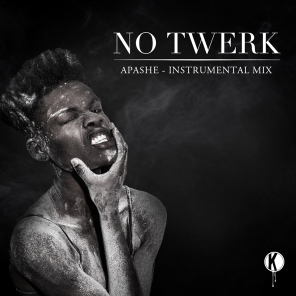 Apashe - No Twerk