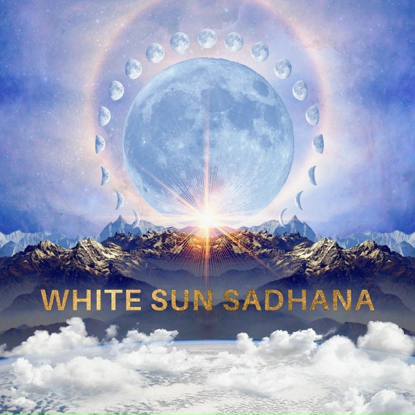 White Sun - Sat Siri Akal (Sadhana)