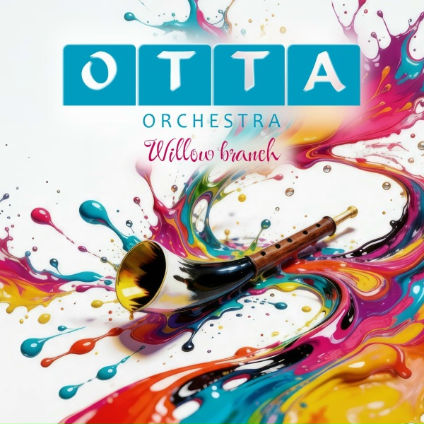 OTTA-Orchestra - Willow Branch (Radio Edit)